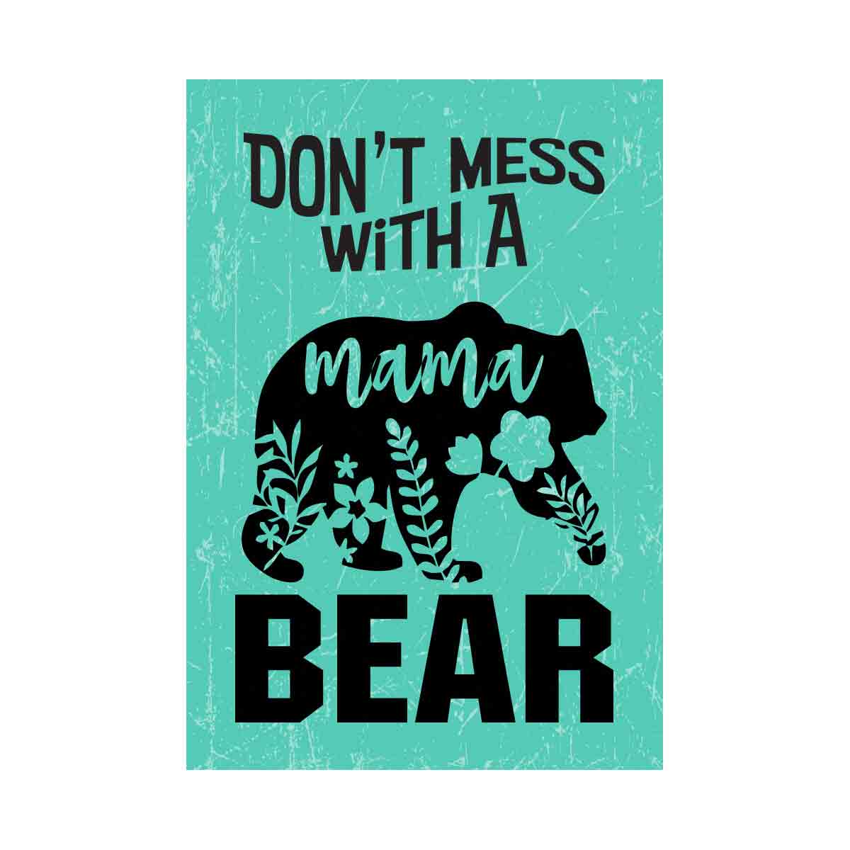 Don't mess with Mama Bear Turquoise