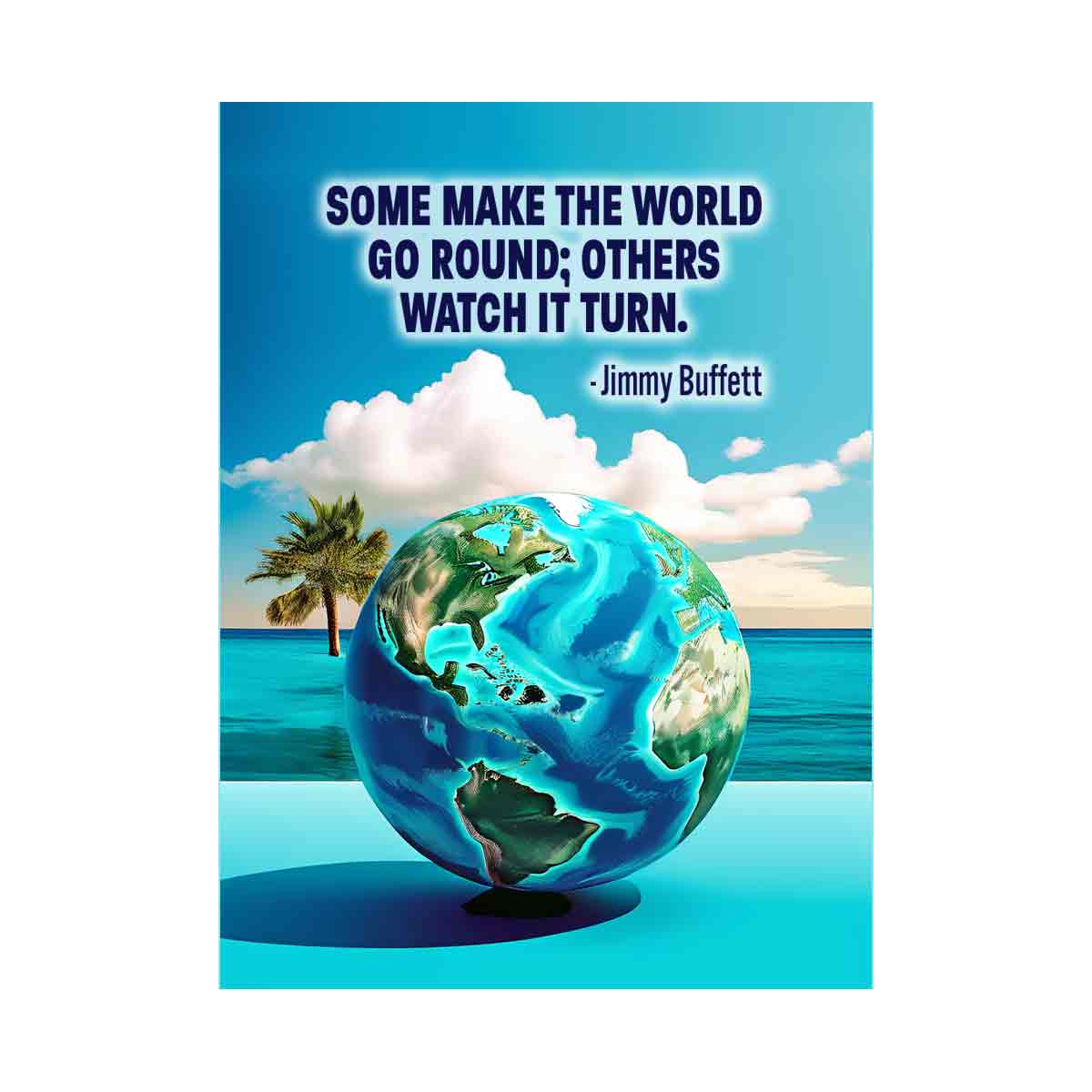 Some make the world go round   Buffett Quote