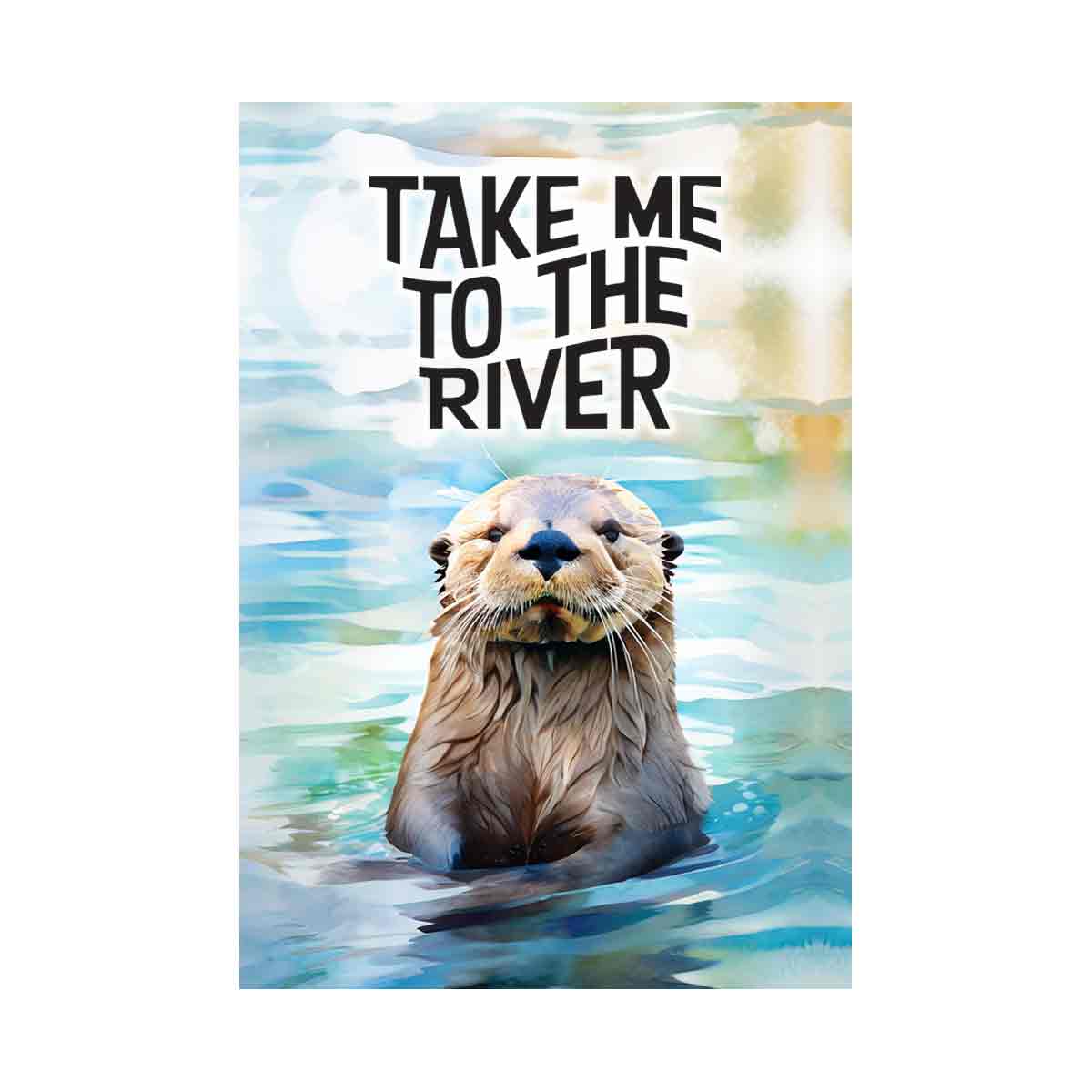 Take me to the river   otter