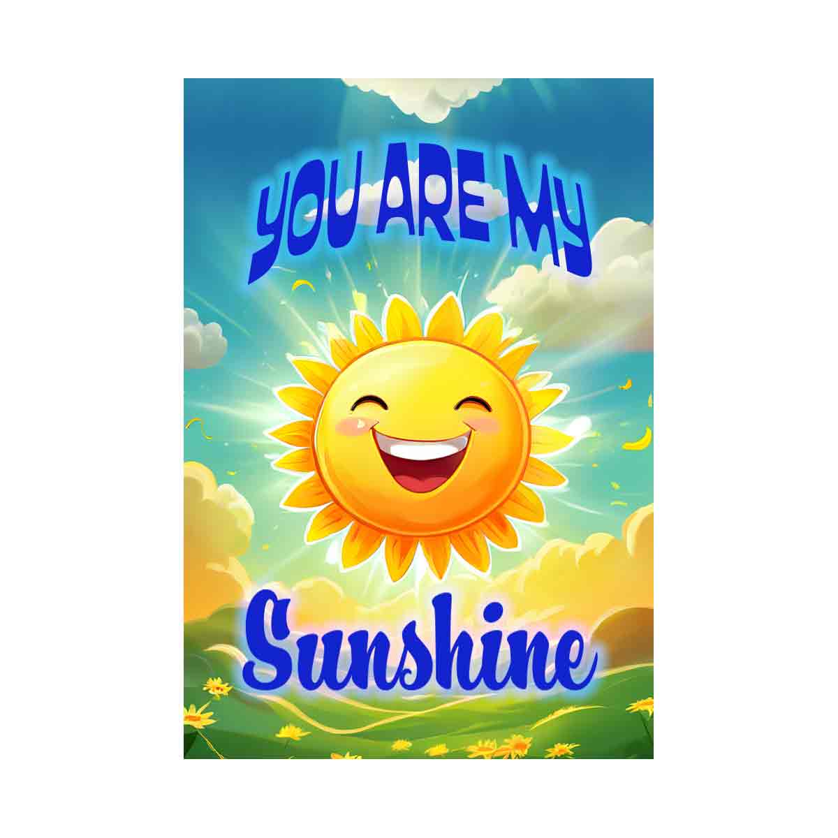 You are my Sunshine for kids