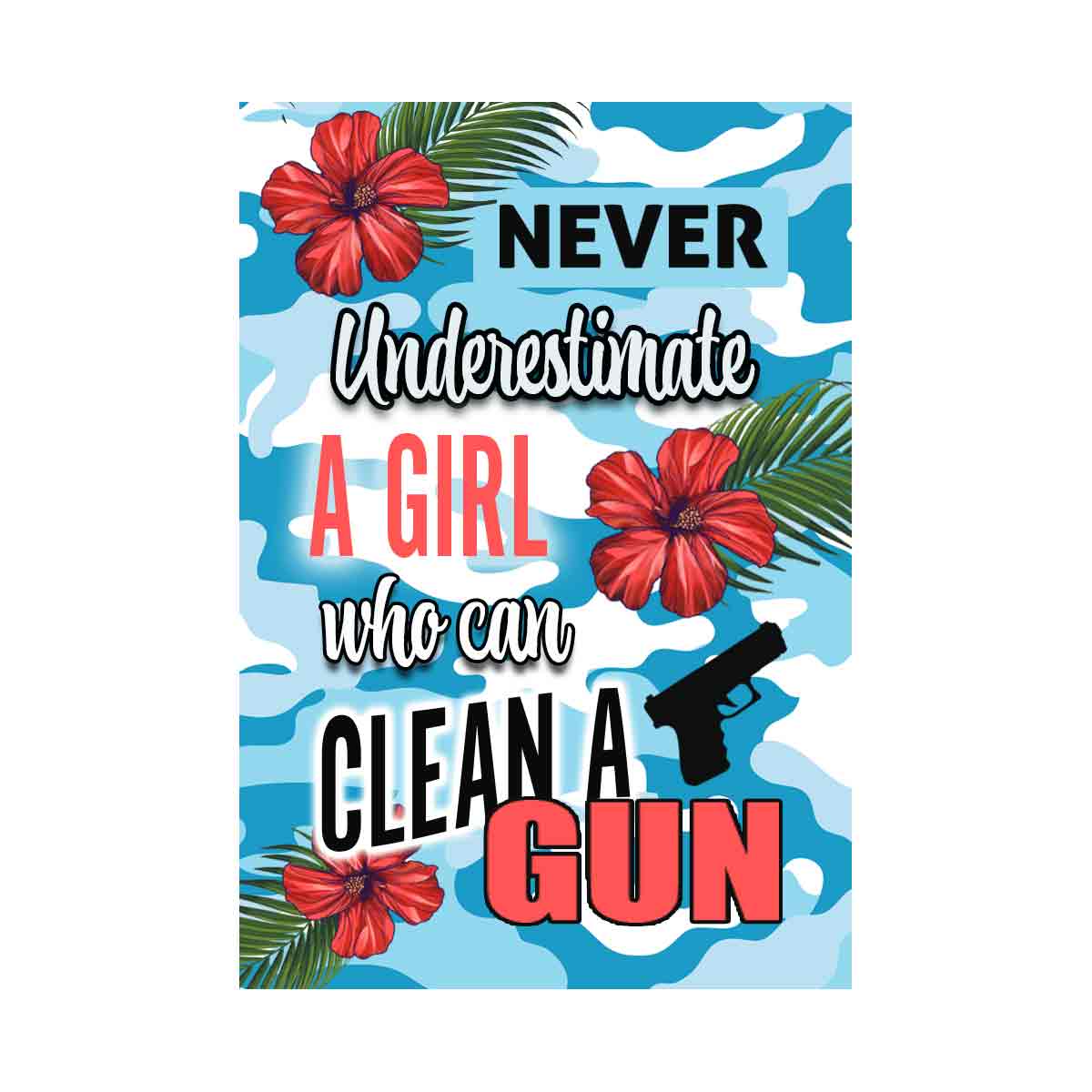 Never underestimate a girl who can clean a gun